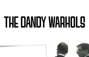 The Dandy Warhols objavili novu pesmu “Danzig With Myself” na kojoj gostuje Blek Frensis