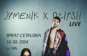 “Dve mlade, brzorastuće zvezde alternativne scene penju se na Sprat 14. marta”: Jymenik i Džipsii zajedno u Cetinjskoj