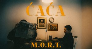 M.O.R.T. objavio video spot za pesmu “Ćaća”