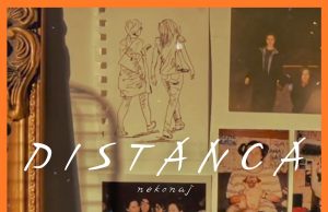 nekonaj predstavlja svoj prvi singl “Distanca”