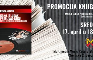 Promocija knjige “Kako je ludak preplivao reku druge nostalgične priče o pločama” Duška Antonića