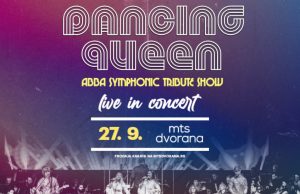 “Dancing Queen – ABBA Symphonic Tribute Show” u mts Dvorani