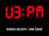 U3PM, Dubioza Kolektiv i Dino Šaran ponovo sarađuju