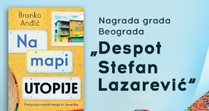 Proglašeni laureati Nagrade grada Beograda za 2023. godinu, među njima Branko Anđić za knjigu “Na mapi utopije”