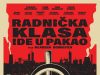 Svetska i domaća kritika preporučuju domaći film “Radnička klasa ide u pakao”: Od 11. aprila u bioskopima