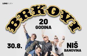 Pank-folk legende Brkovi održaće koncert 30. avgusta u niškoj Banovini