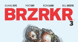 Objavljen treći nastavak serijala Kijanua Rivsa “BRZRKR 3” u izdanju System Comics