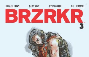 Objavljen treći nastavak serijala Kijanua Rivsa “BRZRKR 3” u izdanju System Comics