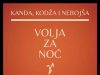 Kanda Kodža i Nebojša početkom juna u niškom Oxygen-u
