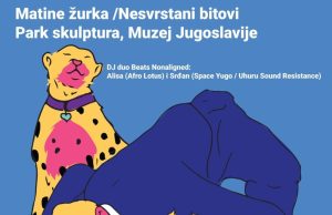 Matine žurka Nesvrstani bitovi 7. juna u muzejskom Parku skulptura