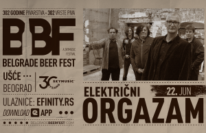 Električni orgazam dolazi na Belgrade Beer Fest u subotu, 22. juna