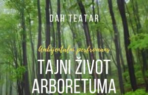 Performans “Tajni život Arboretuma” na Šumarskom