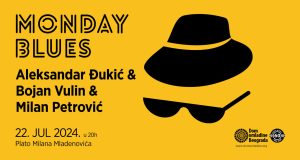 Monday Blues #93: Aleksandar Đukić & Bojan Vulin & Milan Petrović u ponedeljak na Zidiću DOB-a
