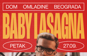 Regionalna zvezda Baby Lasagna prvi put u Beogradu