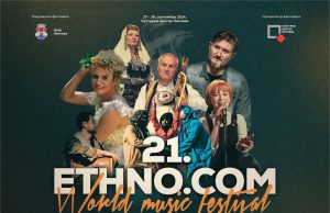 21. ETHNO.COM world music festival u Pančevu
