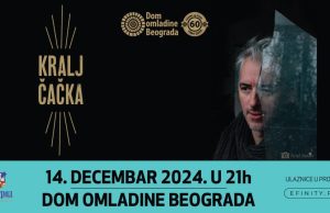 Poslednje ulaznice za koncert Kralja Čačka dostupne na svim eFinity prodajnim mestima i onlajn!