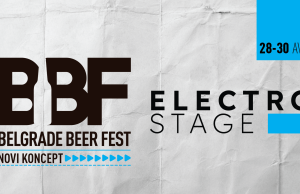 IBIZA NA UŠĆU – Belgrade Beer Fest ELECTRO STAGE biće najveći plesni podijum NA BALKANU