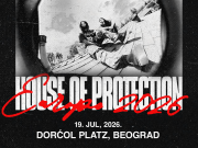 HOUSE OF PROTECTION STIŽU U BEOGRAD – SVETSKA ALTERNATIVNA SENZACIJA U DORĆOL PLATZU 19. JULA